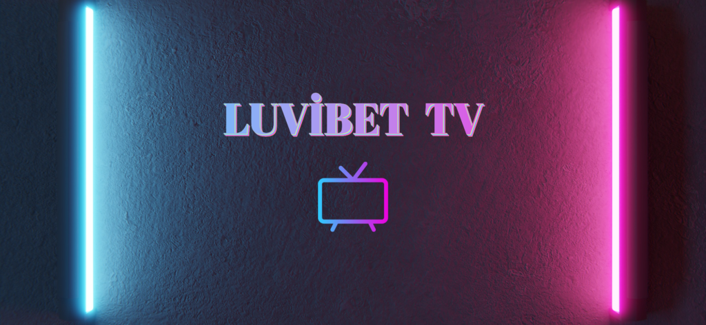 Luvibet Tv